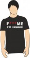 Fuck me... I´m Famous